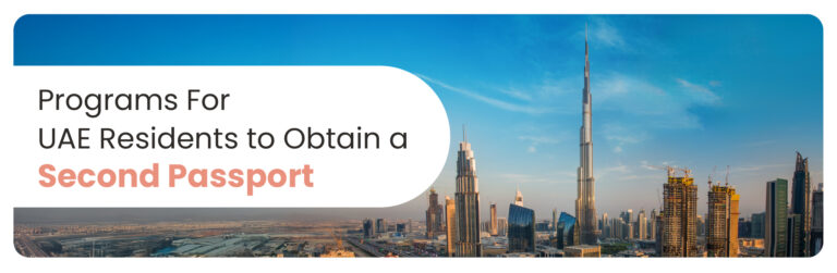 Programs For UAE Residents to Obtain a Second Passport