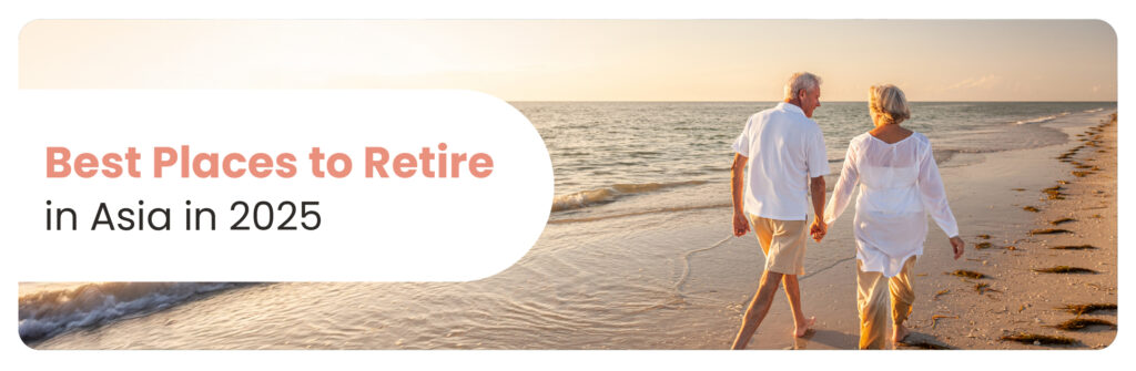 Best places to retire in Asia
