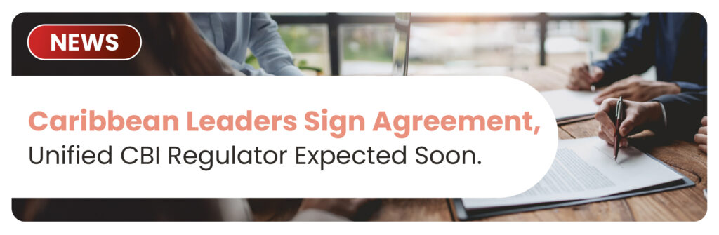 Eastern Caribbean Citizenship by Investment Regulatory Authority Announced