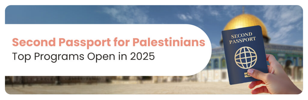 Second Passport for Palestinians — Top Programs Open in 2025