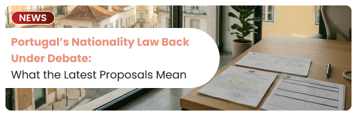 Portugal’s Nationality Law Back Under Debate